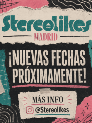 Conciertos Stereolikes Madrid próximamente